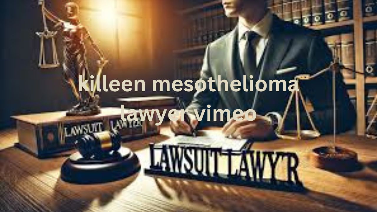 What is killeen mesothelioma lawyer vimeo